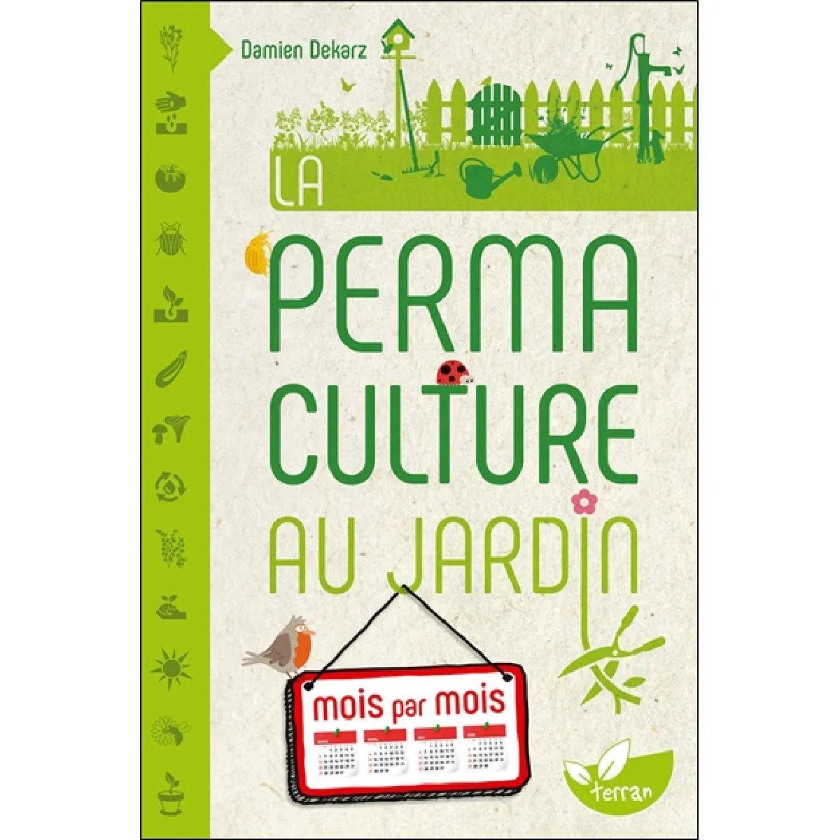 La permaculture au jardin : mois par mois